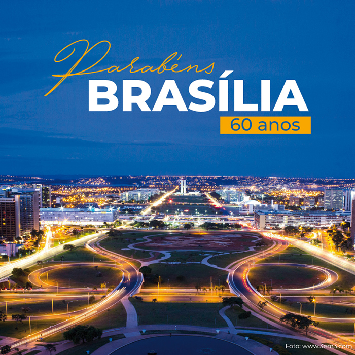 Sonhar Brasília: 60º aniversário da cidade de Brasília – 21 de